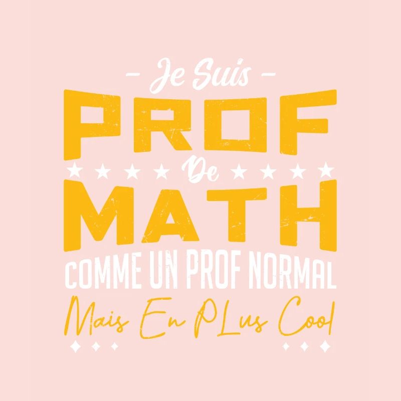 Je Suis Prof De Math