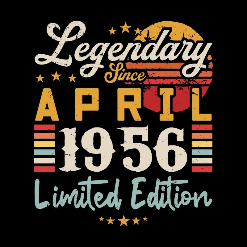 Legendary Since April 1956 | limited edition