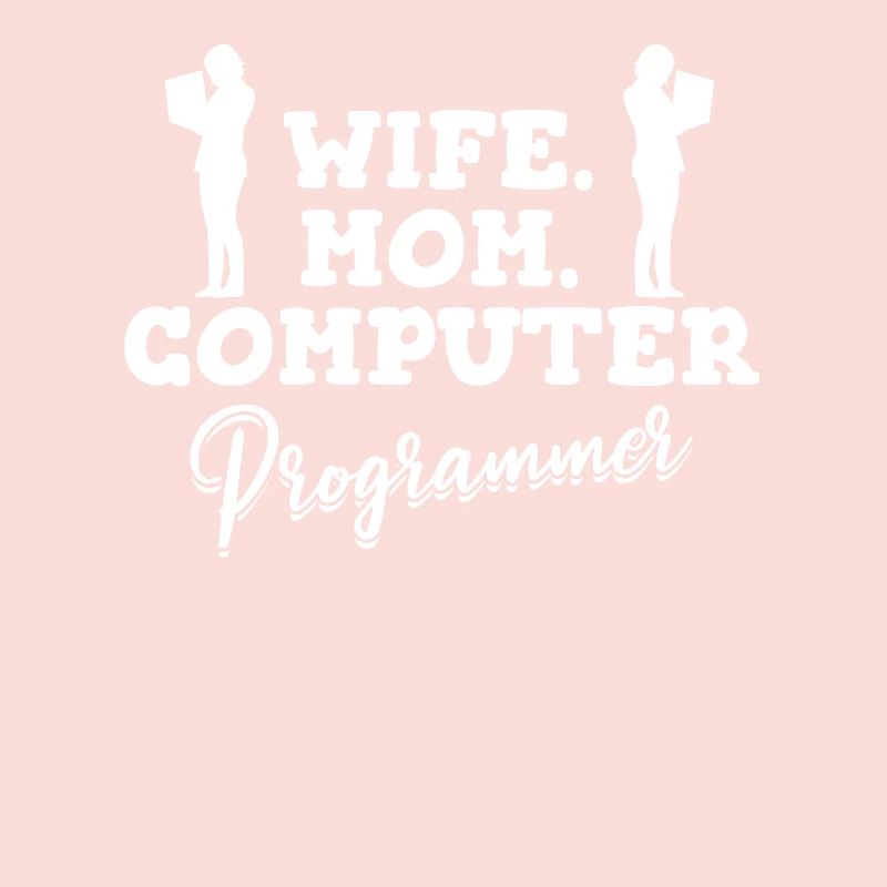 Développeur Coder Programmeur Mama