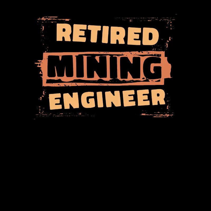Retired Engineer Mining Engineer
