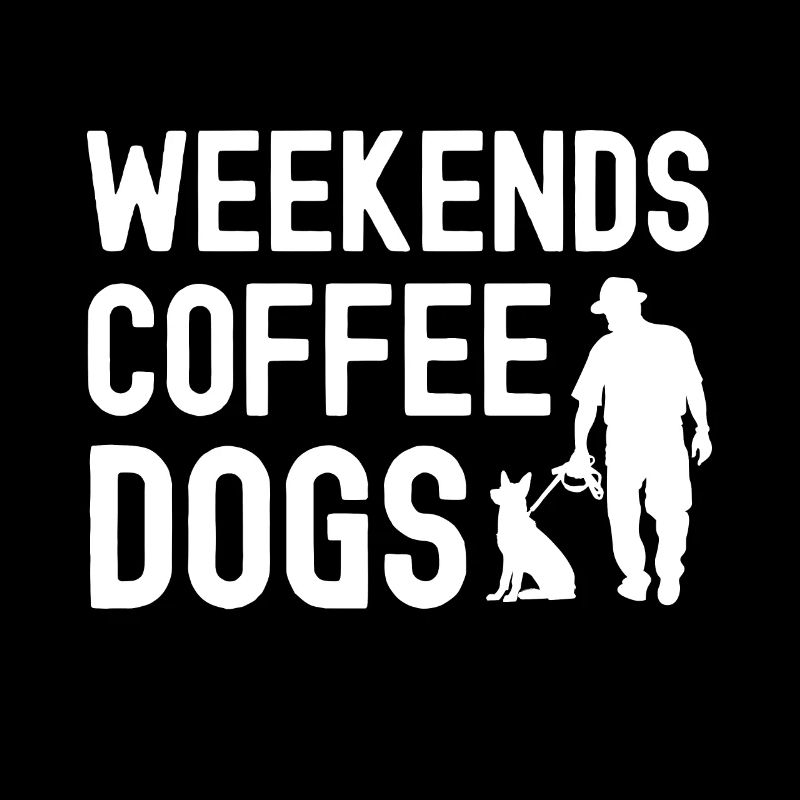 Weekends Coffee Dogs