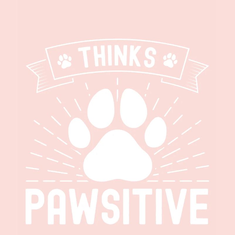 Thinks Pawsitive
