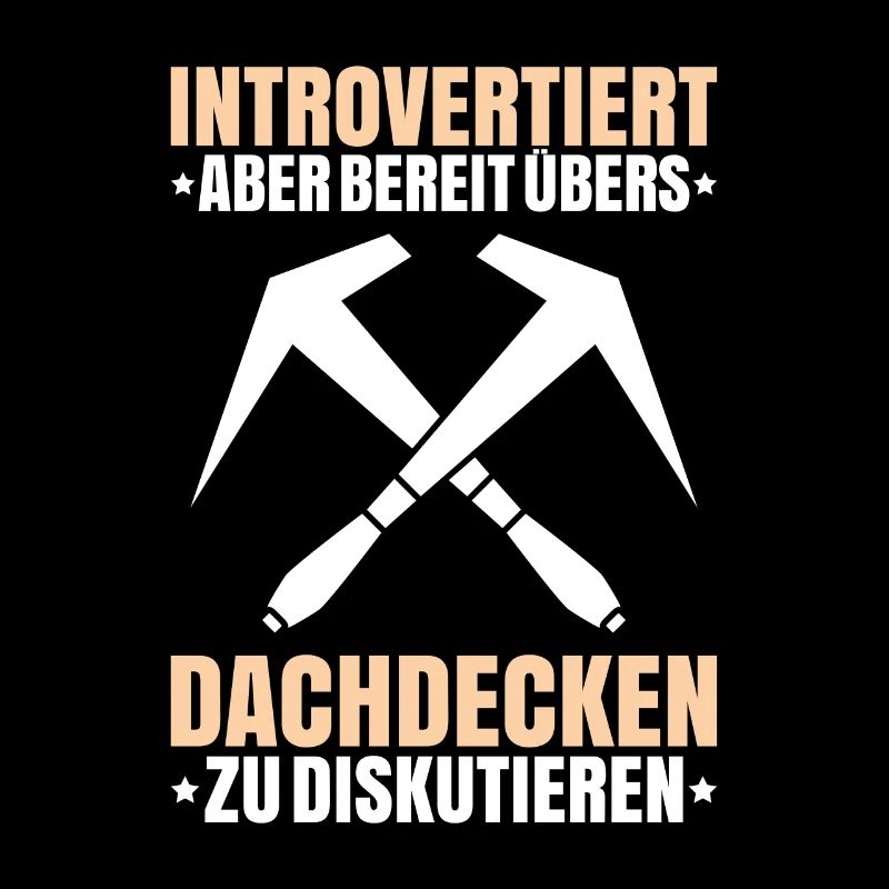 Dachdecker Dachdeckerei Dachdecken Roofer Roofing