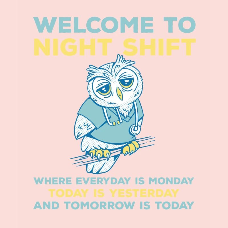 Funny night shift saying