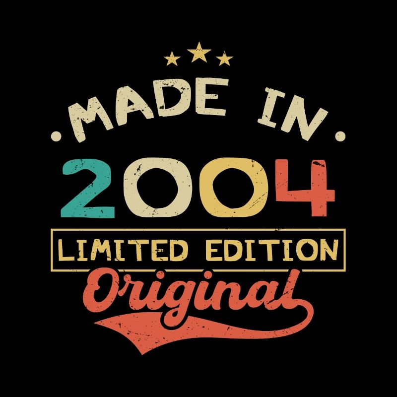 Made in 2004 | Limited Edition 2004 | Original