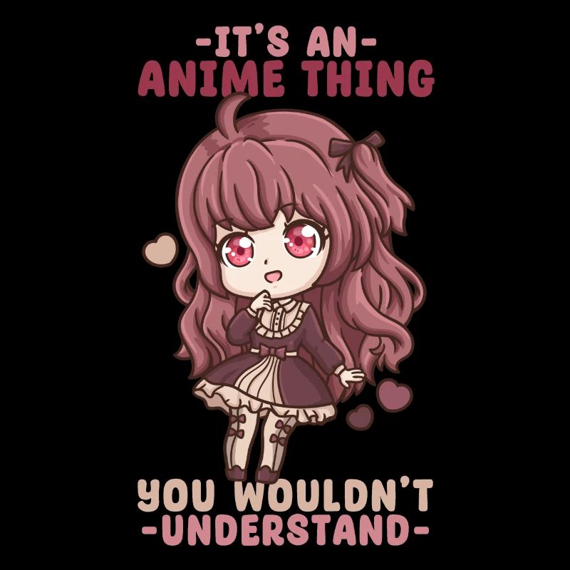 C’est un truc d’anime que vous ne comprendriez pas