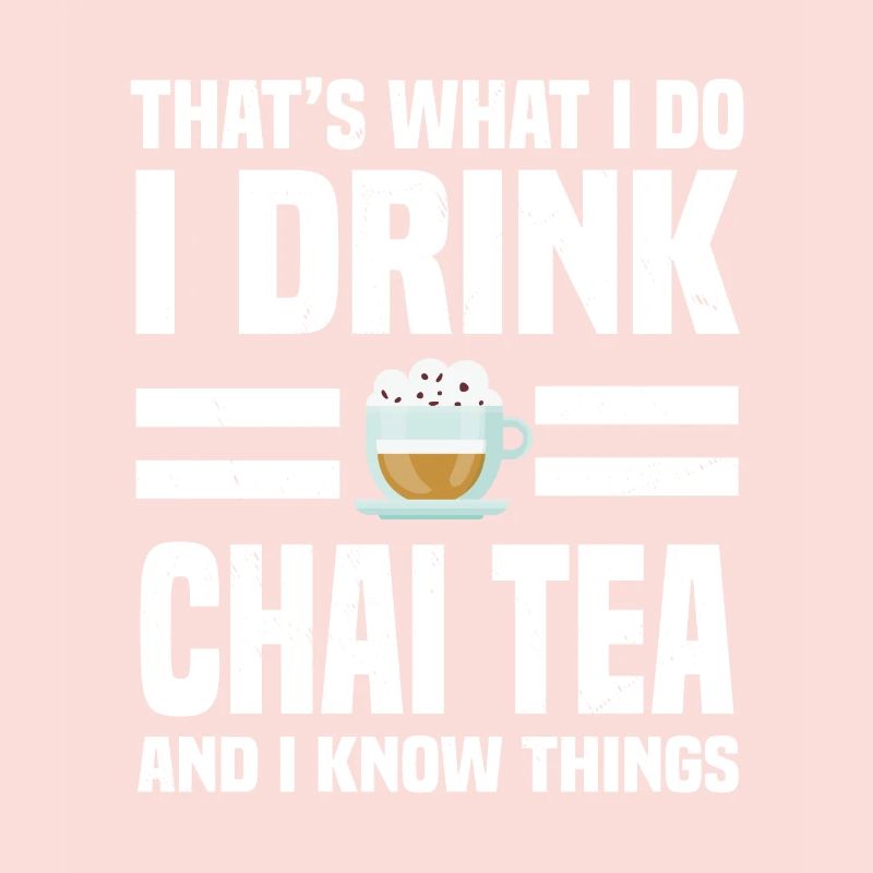 Cool Chai Tea Saying
