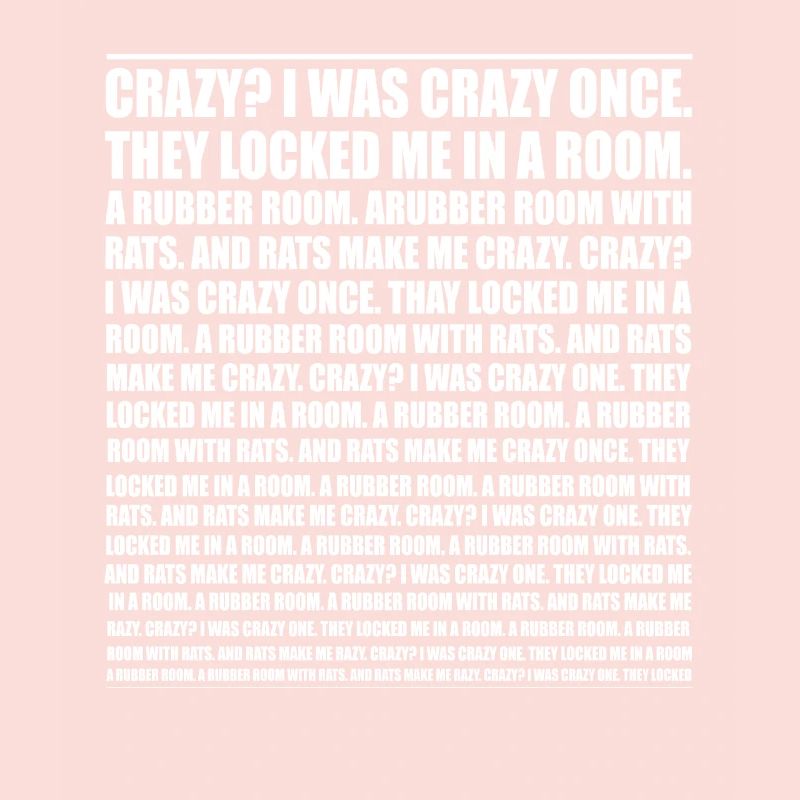 Crazy? I Was Crazy Once. Funny Trending Meme