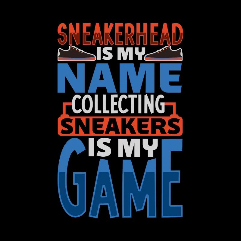 Je joue à collectionner des chaussures - Sneakerhead