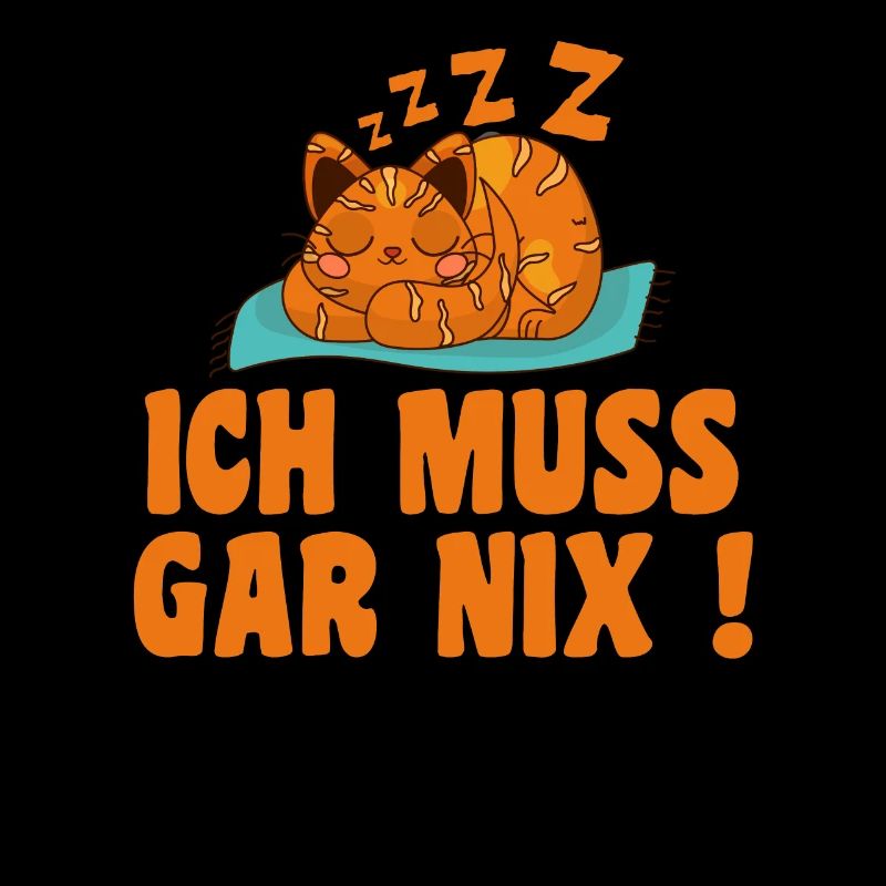 Ich Muss Gar Nix