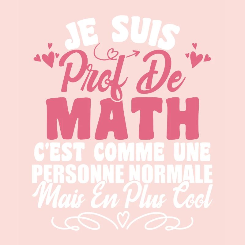 Je Suis Prof De Maths