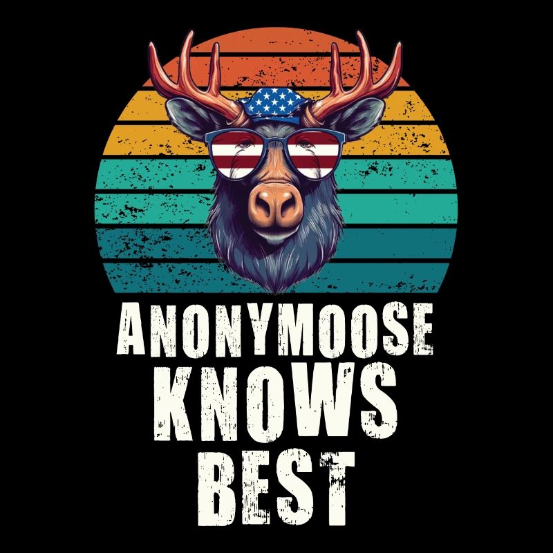 Anonymoose Knows Best Cool Elch