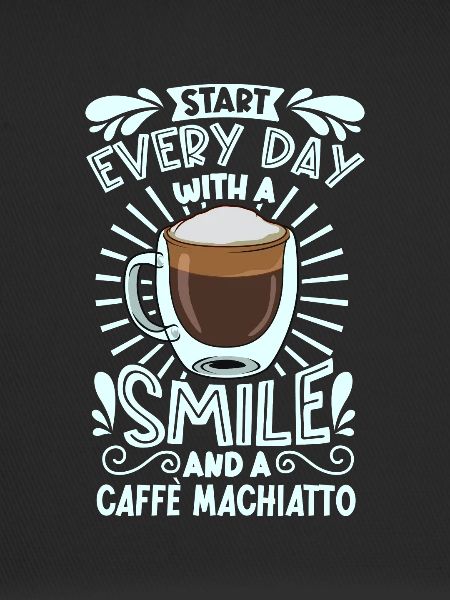 Smile with caffè macchiato