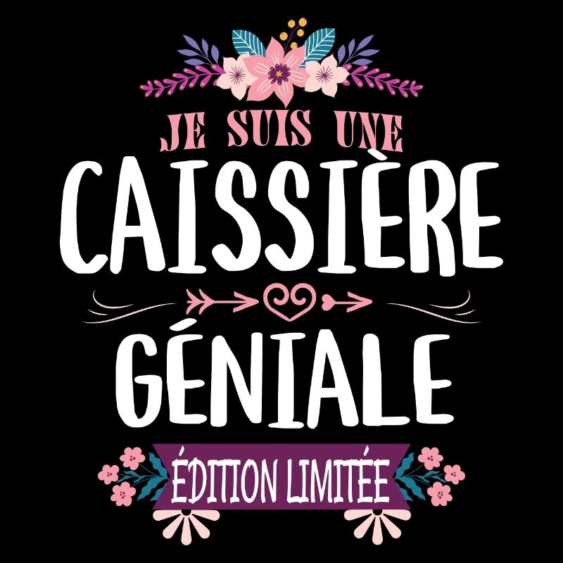Édition Limitée Caissière Géniale