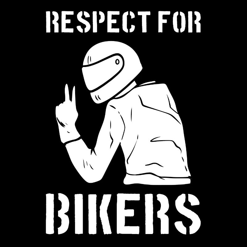 Respect For Bikers Motorradfahrer