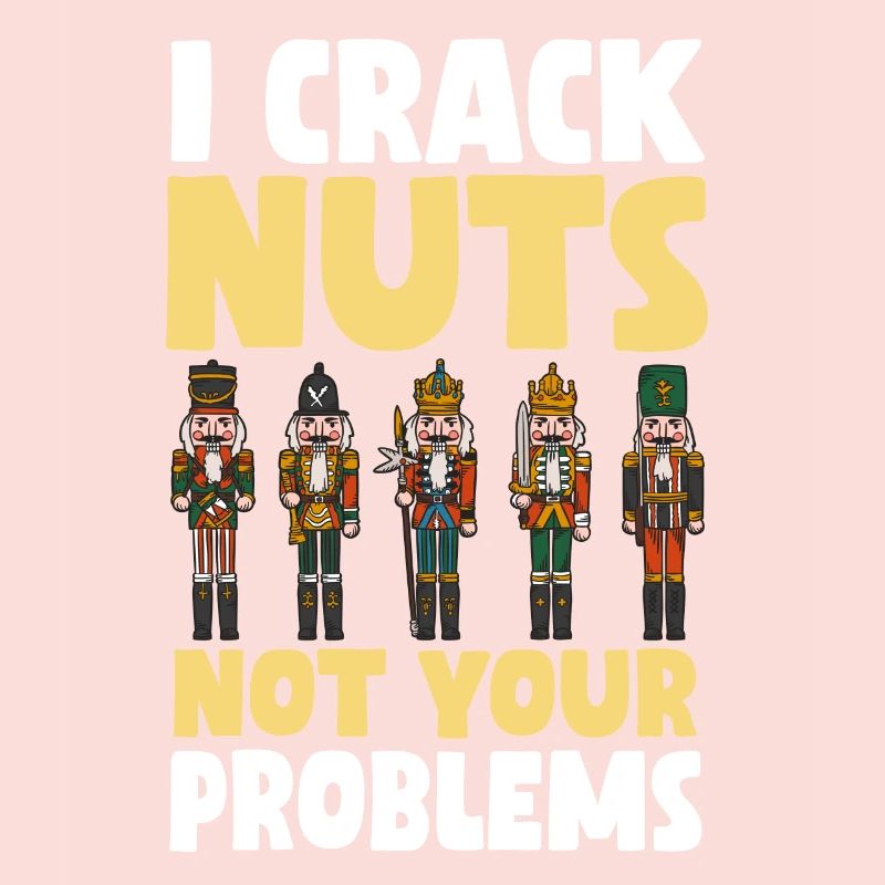 Nutcracker Saying