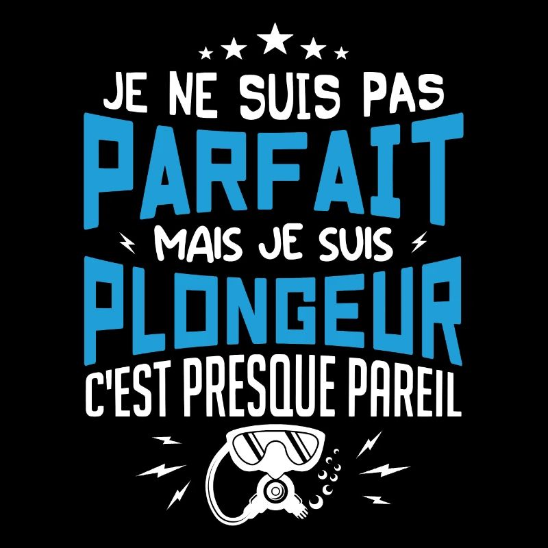 Je Suis Plongeur - Plongeur Plongée Sous-marine