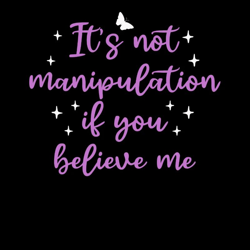 Pas de manipulation si vous croyez