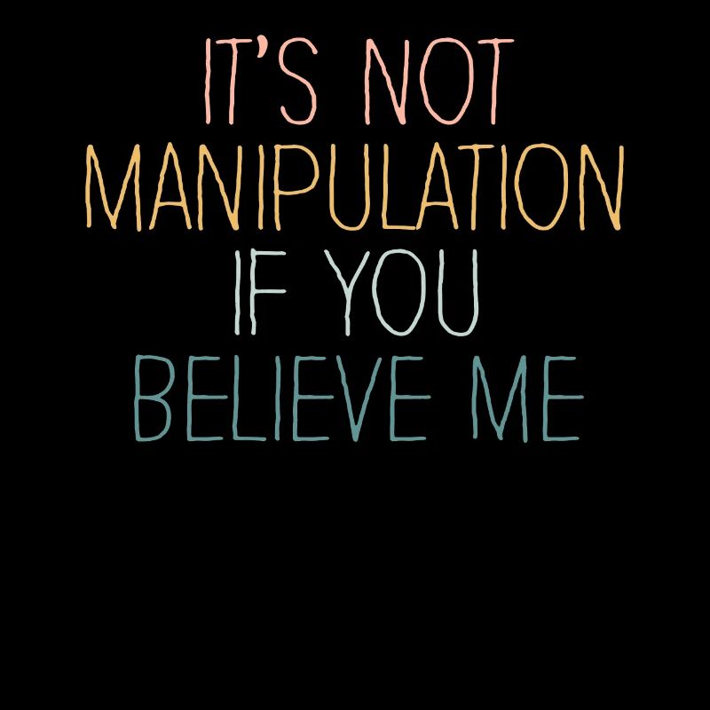 Pas de manipulation si vous croyez
