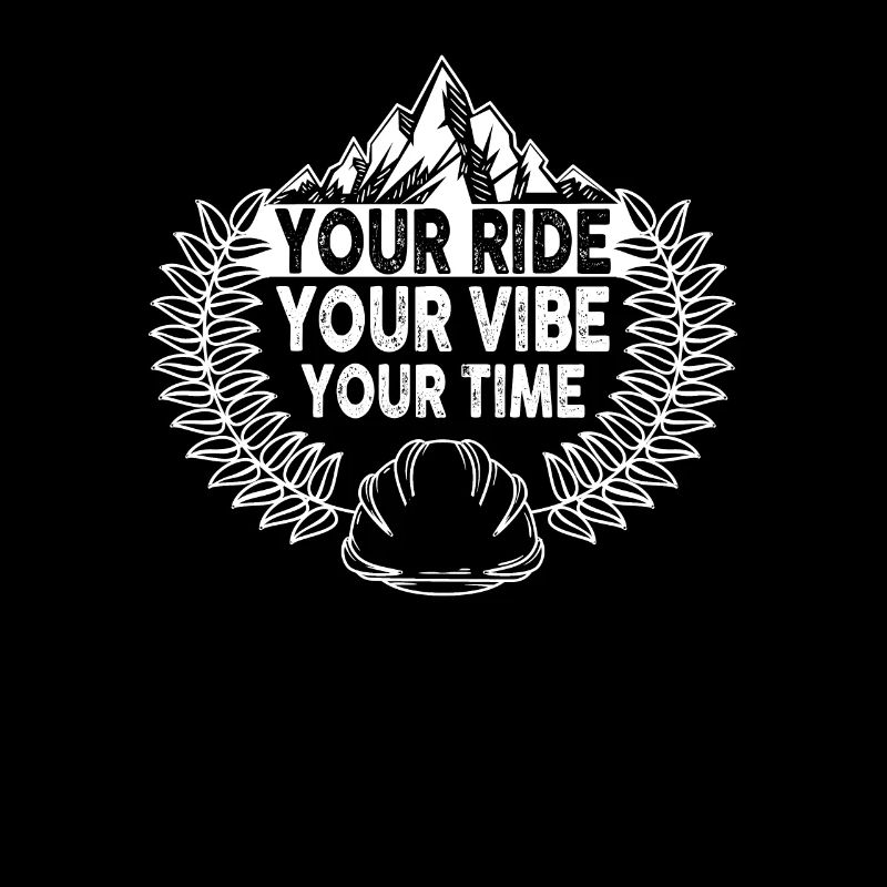 Your Ride Your Vibe Your Time Chopper