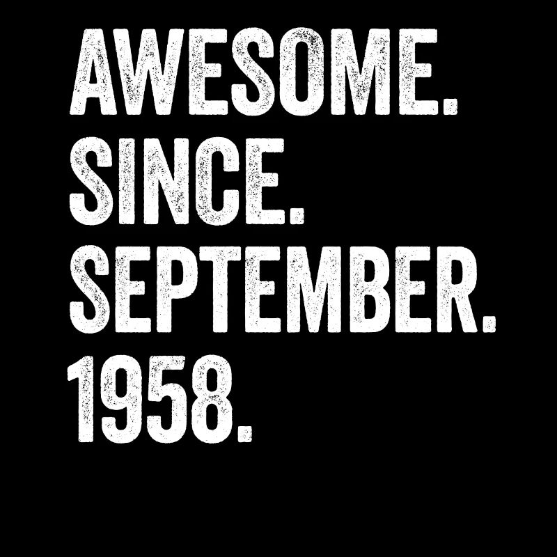 Awesome Since September 1958 66th Birthday