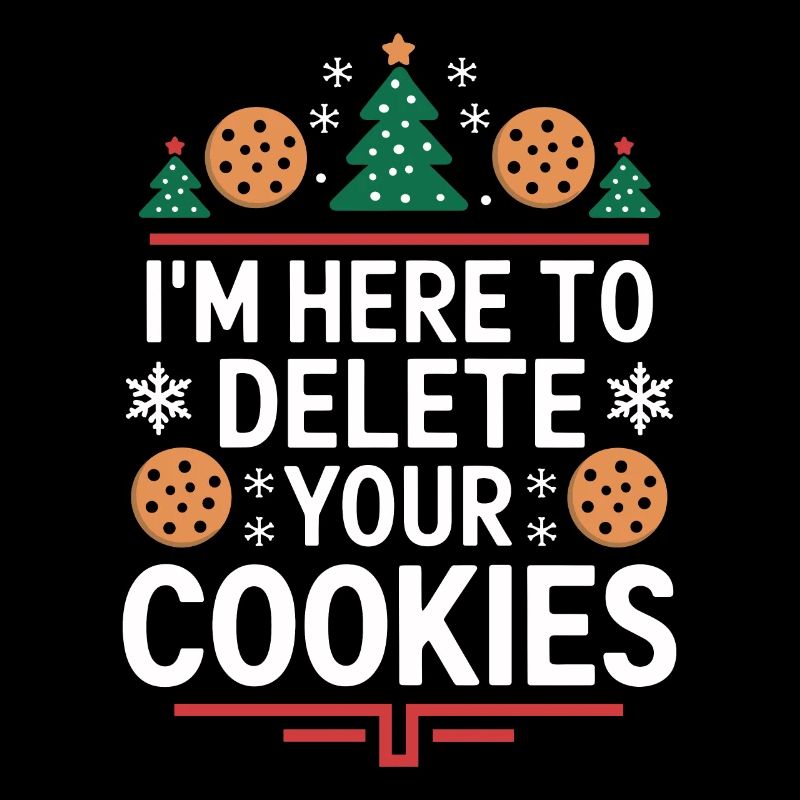 Ich bin hier, um Ihre Cookies zu löschen Weihnachtsprogramm