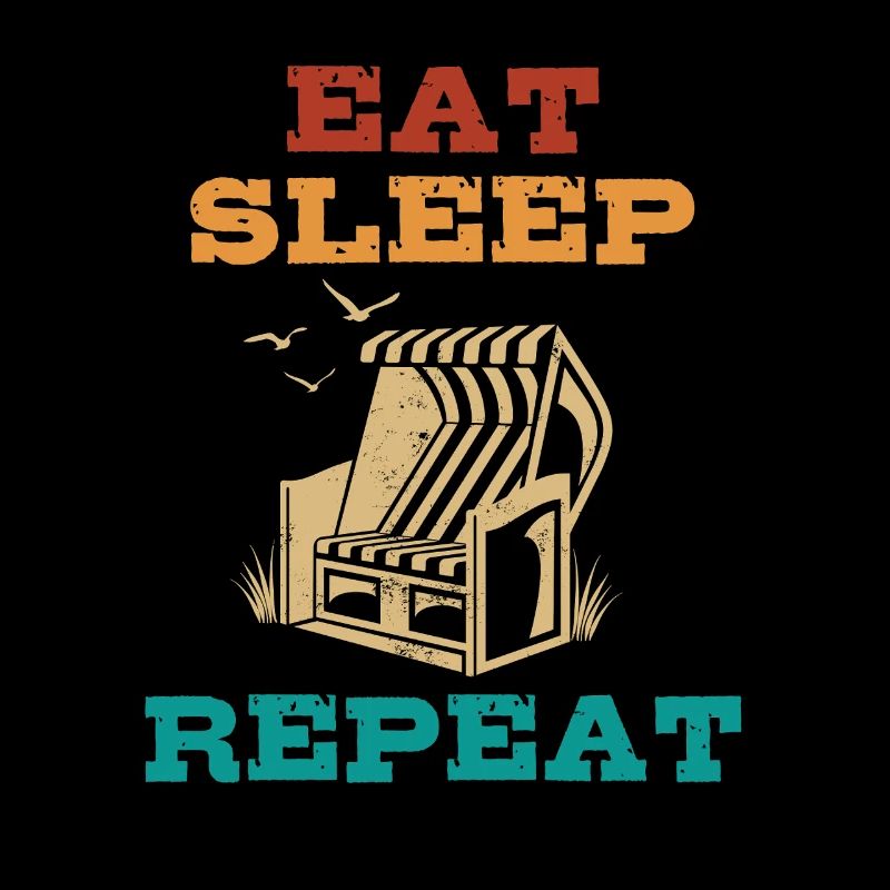 Eat Sleep Strandkorb Repeat, Strand, Urlaub, Meer