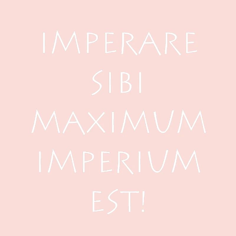 Imperare sibi maximum imperium est