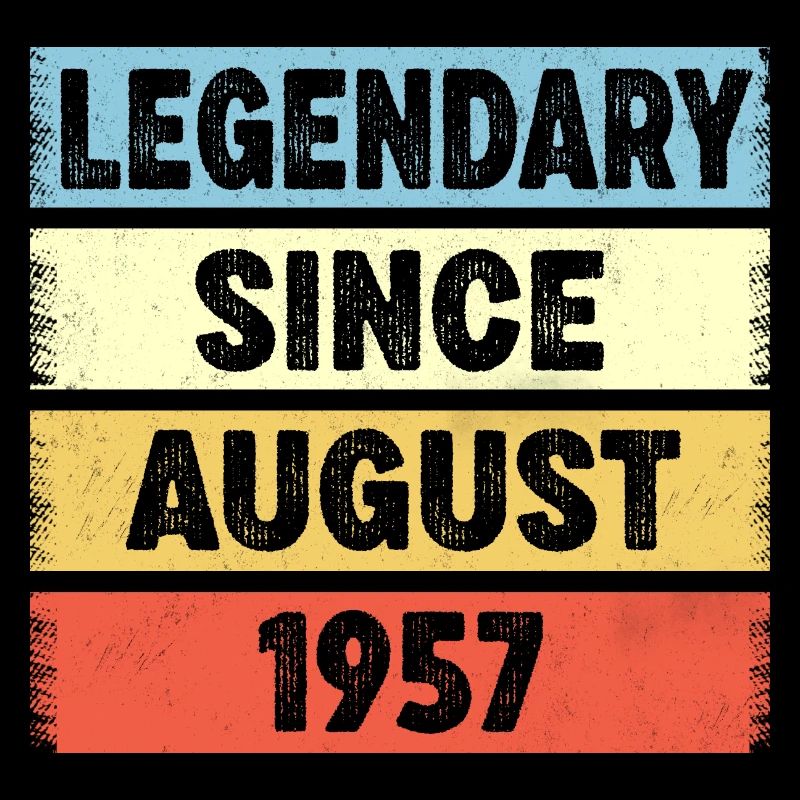 Legendary Since August 1957 65. Geburtstag