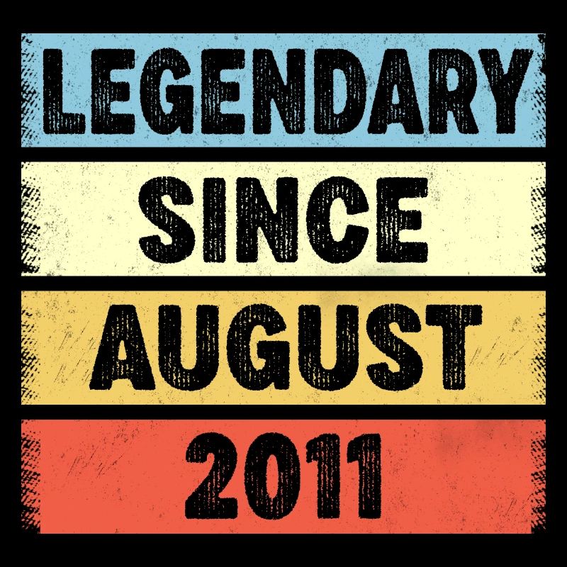 Legendary Since August 2011 11. Geburtstag