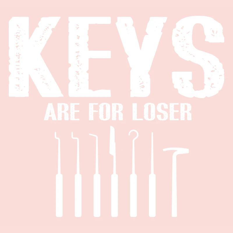 Keys are for Looser Lockpicking Lock Picking