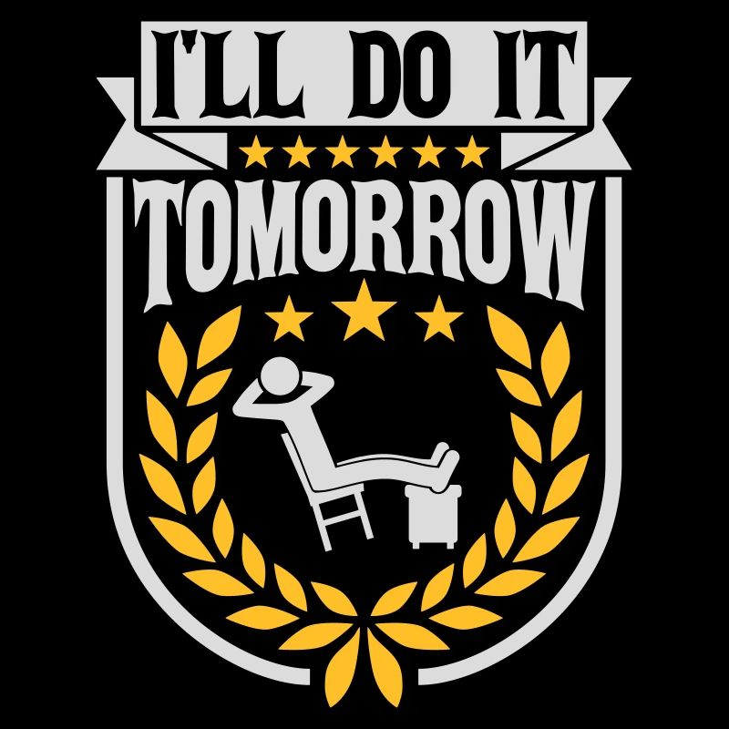 do it tomorrow quote