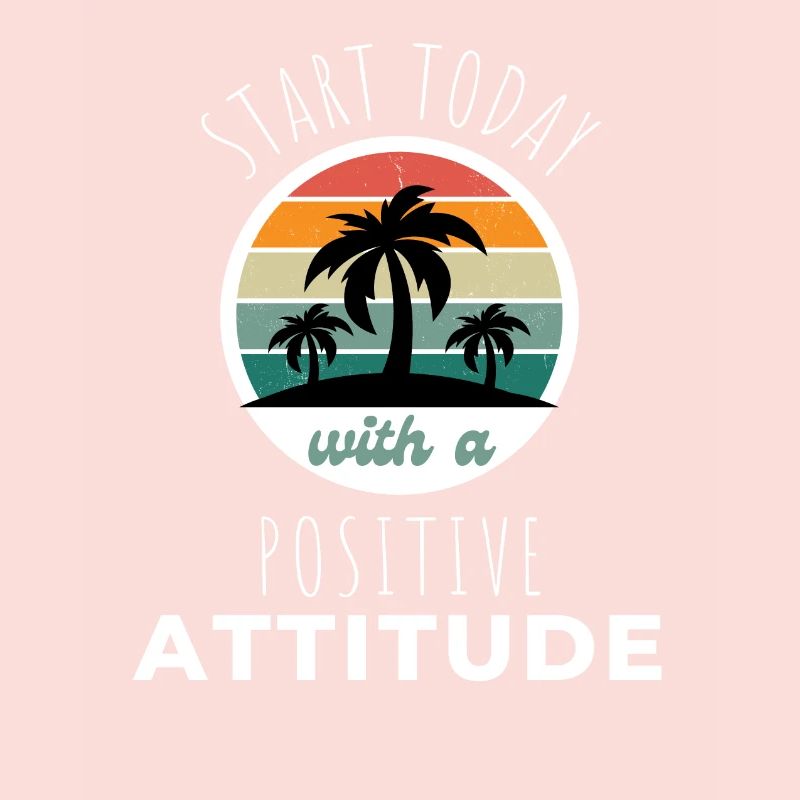 POSITIVE ATTITUDE MINDSET Motivation