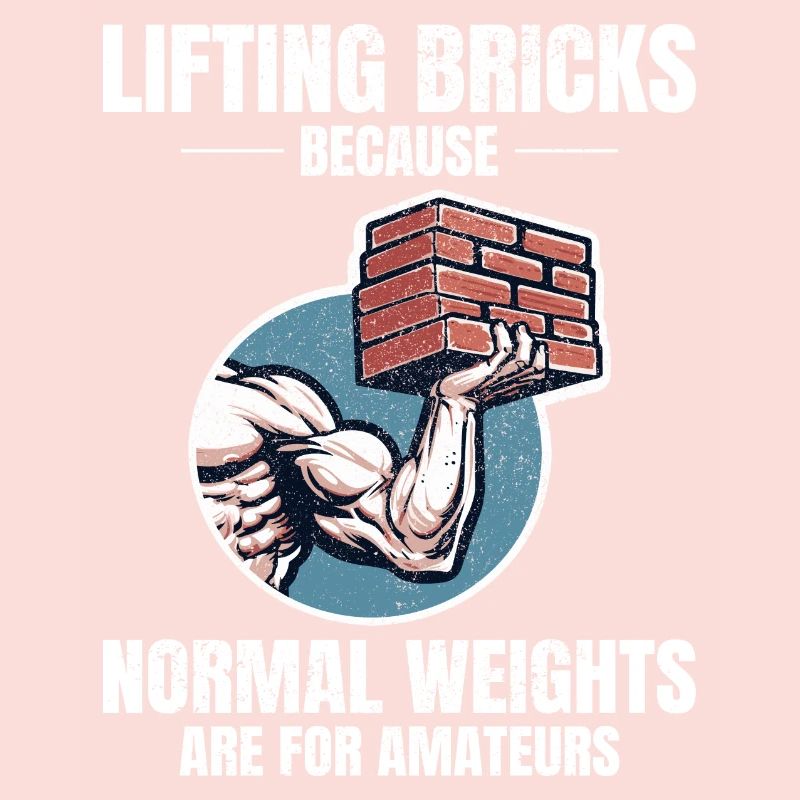 Bricklifting Humor: Beyond Ordinary Weights Bricks