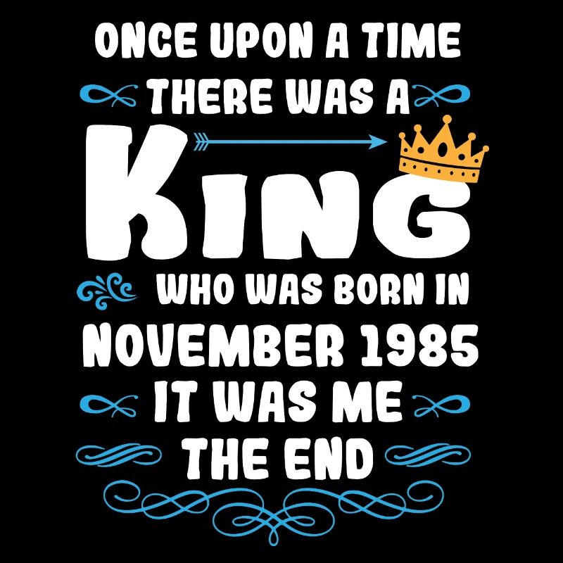 Es war einmal ein König. November 1985 Geburtstag