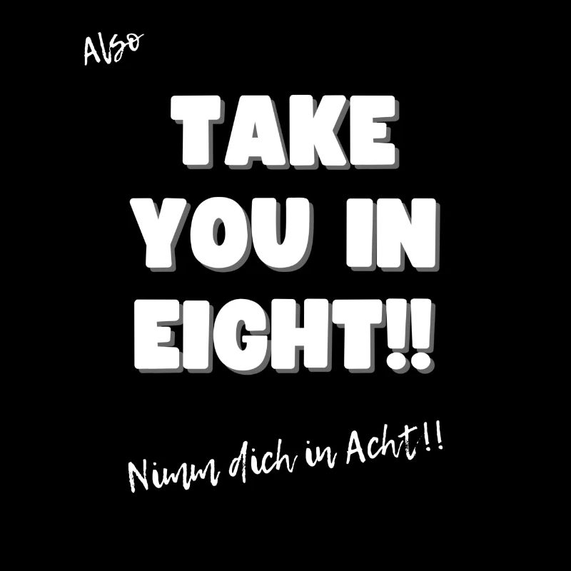 Nimm dich in Acht.