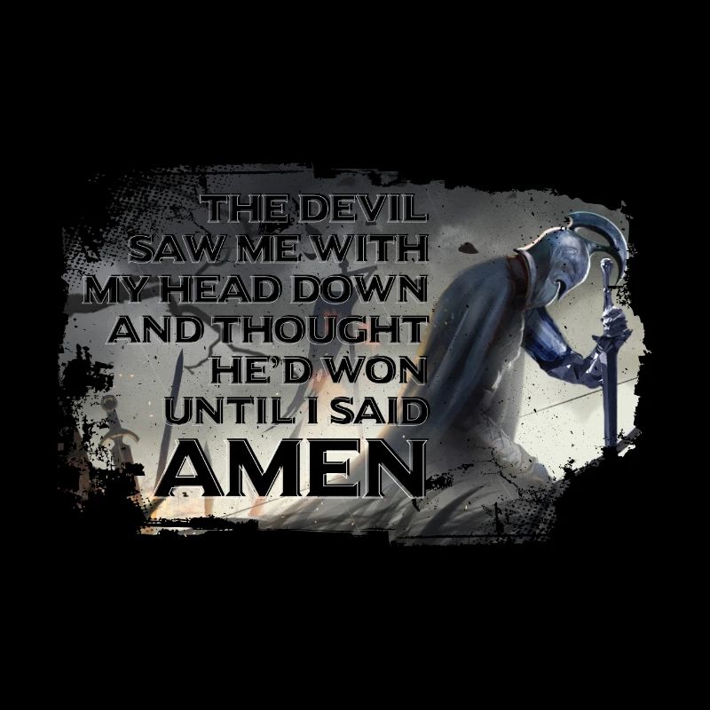 Fight Devil Amen Warrior Say Crusader