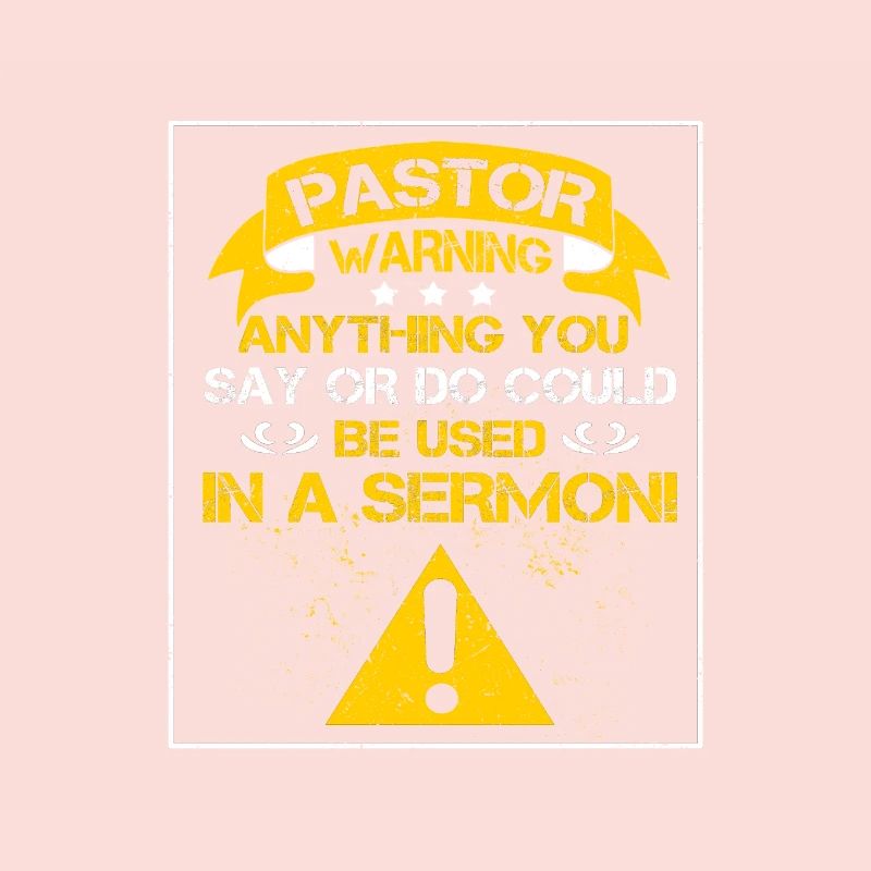 Pastor Gift Anything Said or Done In Sermon