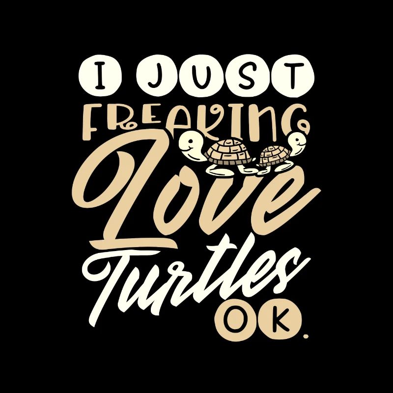 Turtle Lover Geschenke Just Freaking Love Turtles