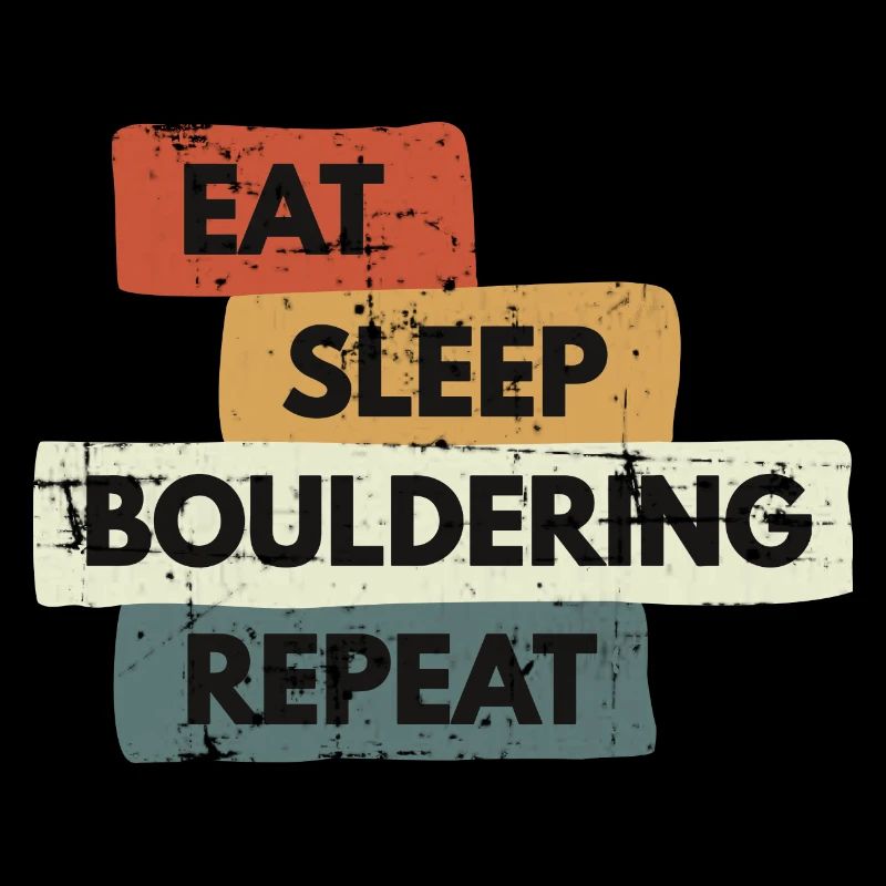 Eat Sleep Bouldering Repeat Bouldering Gift
