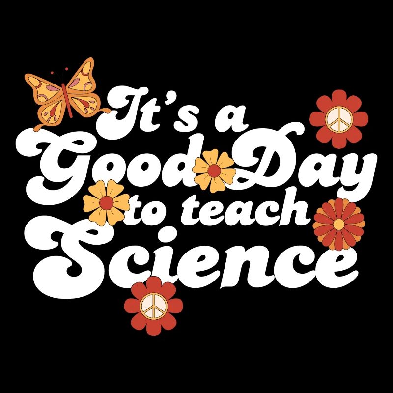 C’est une bonne journée Enseigner les sciences Professeur de sciences