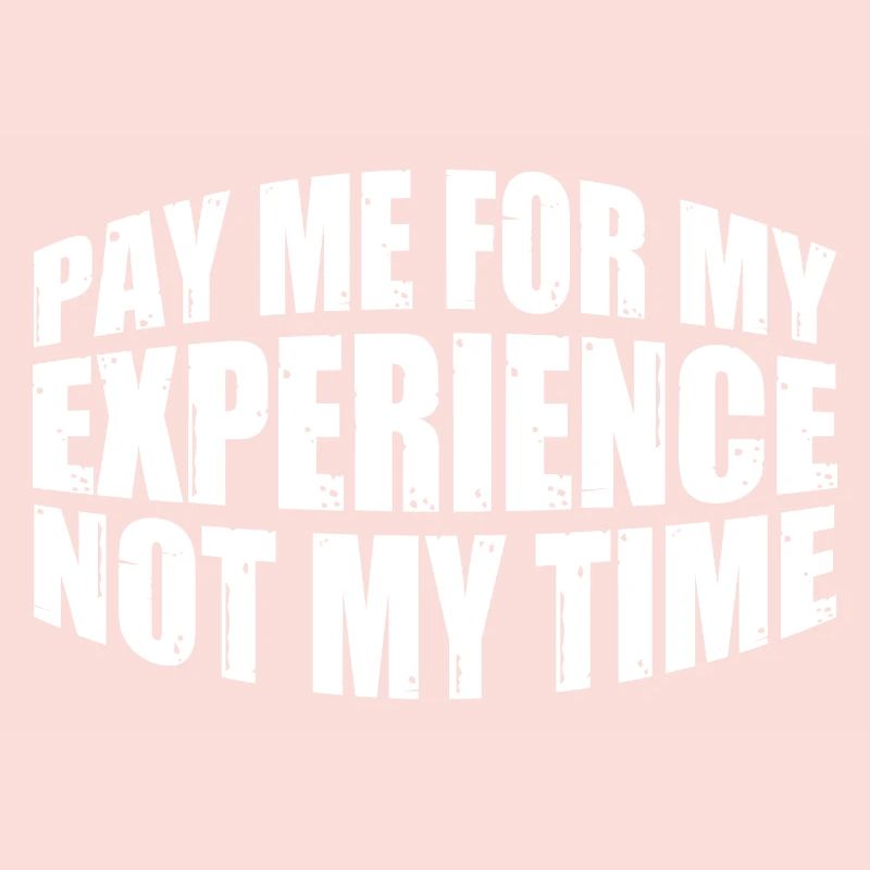 Payez-moi pour mon expérience, pas pour mon temps 4
