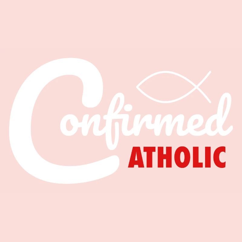 Catholic Confirmation Confirmed Catholic
