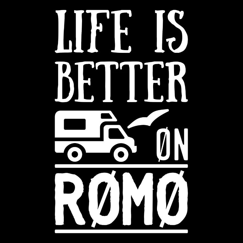 Life is Better on Rømø