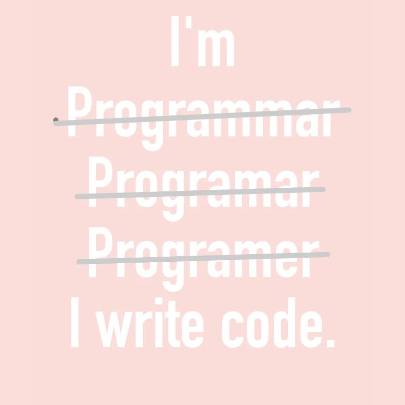 Je suis programmeur - J'écris du code