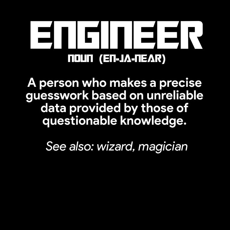 Engineer T-Shirt - Engineer - Definition