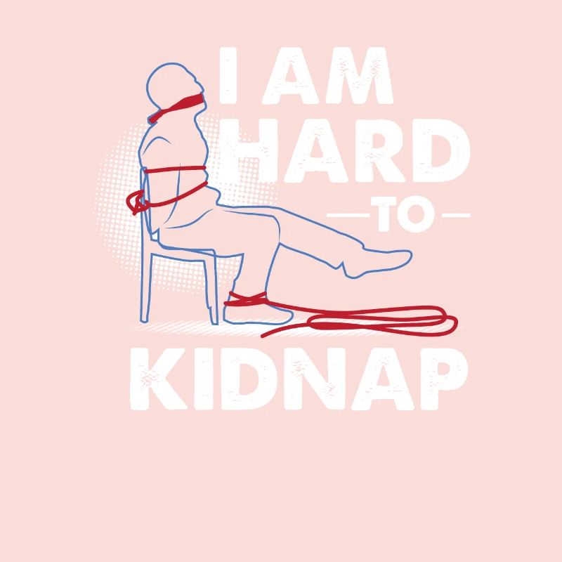 NOTE FUNNY: Je suis difficile à kidnapper