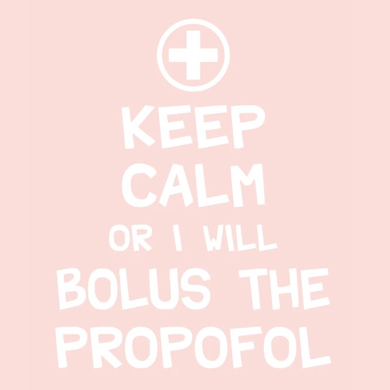 Behalten Sie Ruhe oder ich werde Bolus das Propofol