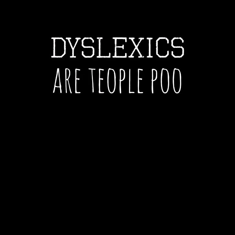 Top Fun Dyslexic Phrase Teople Poo Gift Design