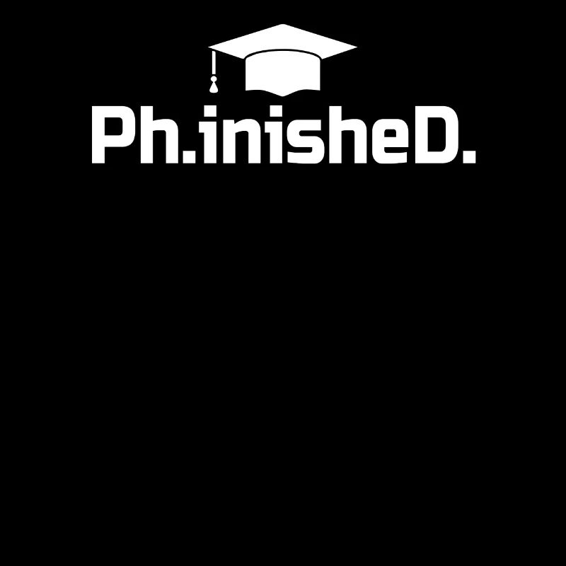 PhD Grad Gift - Phinished